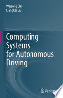 Computing Systems for Autonomous Driving [E-Book] /