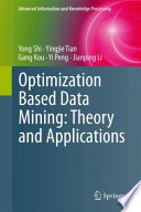 Optimization Based Data Mining: Theory and Applications [E-Book] /