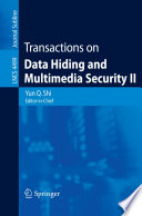 Transactions on Data Hiding and Multimedia Security II [E-Book] /