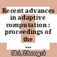 Recent advances in adaptive computation : proceedings of the International Conference on Recent Advances in Adaptive Computation, May 24-28, 2004, Zhejiang University, Hangzhou, China [E-Book] /