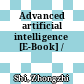 Advanced artificial intelligence [E-Book] /