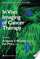 In Vivo Imaging of Cancer Therapy [E-Book] /