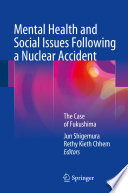 Mental health and social issues following a nuclear accident : the case of Fukushima [E-Book] /