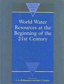 World water resources at the beginning of the twenty first century /