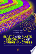 Elastic and plastic deformation of carbon nanotubes [E-Book] /