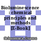 Bioluminescence : chemical principles and methods [E-Book] /