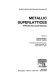 Metallic superlattices: artificially structured materials.