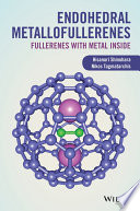 Endohedral metallofullerenes : fullereness with metal inside [E-Book] /