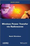 Wireless power transmission via radiowaves [E-Book] /