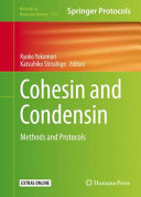 Cohesin and Condensin [E-Book] : Methods and Protocols /
