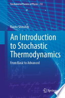 An Introduction to Stochastic Thermodynamics [E-Book] : From Basic to Advanced /