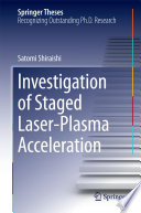 Investigation of Staged Laser-Plasma Acceleration [E-Book] /
