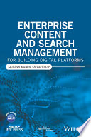 Enterprise content and search management for building digital platforms [E-Book] /