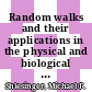 Random walks and their applications in the physical and biological sciences : La-Jolla, CA, 29.06.1982-01.07.1982.