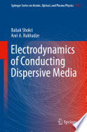 Electrodynamics of Conducting Dispersive Media [E-Book] /