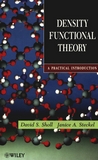 Density functional theory : a practical introduction /