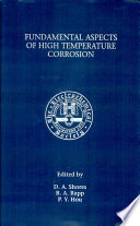 Proceedings of the Symposium on Fundamental Aspects of High Temperature Corrosion /