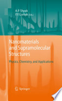 Nanomaterials and Supramolecular Structures [E-Book] : Physics, Chemistry, and Applications /