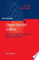 Charge Injection Systems [E-Book] : Phycical Principles, Experimental and Theoretical Work /