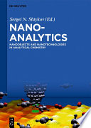 Nanoanalytics : nanoobjects and nanotechnologies in analytical chemistry [E-Book] /