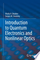 Introduction to Quantum Electronics and Nonlinear Optics [E-Book] /