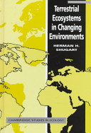 Terrestrial ecosystems in changing environments /