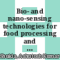 Bio- and nano-sensing technologies for food processing and packaging [E-Book] /