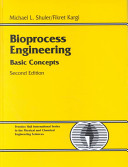 Bioprocess engineering : basic concepts /