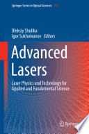 Advanced Lasers [E-Book] : Laser Physics and Technology for Applied and Fundamental Science /