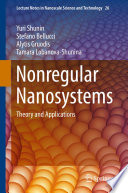 Nonregular Nanosystems [E-Book] : Theory and Applications /