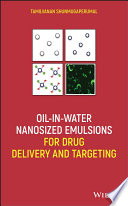 Oil-in-water nanosized emulsions for drug delivery and targeting [E-Book] /