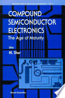 Compound semiconductor electronics : the age of maturity.