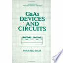 GaAs devices and circuits /