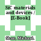 SiC materials and devices / [E-Book]