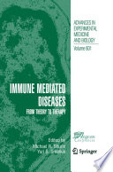 Immune-Mediated Diseases [E-Book] : From Theory to Therapy /