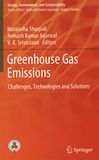 Greenhouse gas emissions : challenges, technologies and solutions /