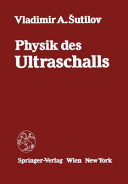 Physik des Ultraschalls : Grundlagen /