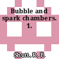 Bubble and spark chambers. 1.