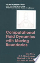 Computational fluid dynamics with moving boundaries /