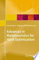 Advances in Metaheuristics for Hard Optimization [E-Book] /
