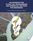 An introduction to MATLAB programming and numerical methods for engineers [E-Book] /