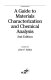 A guide to materials characterization and chemical analysis.