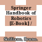 Springer Handbook of Robotics [E-Book] /