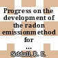 Progress on the development of the radon emissionmethod for monitoring the pre-irradiation failed particle fraction in HTR fuel compacts : paper to be presented at 9th Dragon Project Quality Control Working Party, Mol, 27 and 28 may, 1975 : [E-Book]