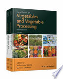 Handbook of vegetables and vegetable processing. Volume 1 [E-Book] /