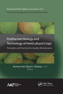 Postharvest biology and technology of horticultural crops : principles and practices for quality maintenance [E-Book] /