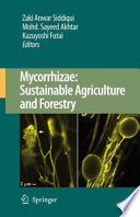 Mycorrhizae: Sustainable Agriculture and Forestry [E-Book] /