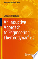 An Inductive Approach to Engineering Thermodynamics [E-Book] /
