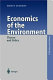 Economics of the environment : theory and policy /