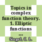 Topics in complex function theory. 1. Elliptic functions and uniformizing theory.
